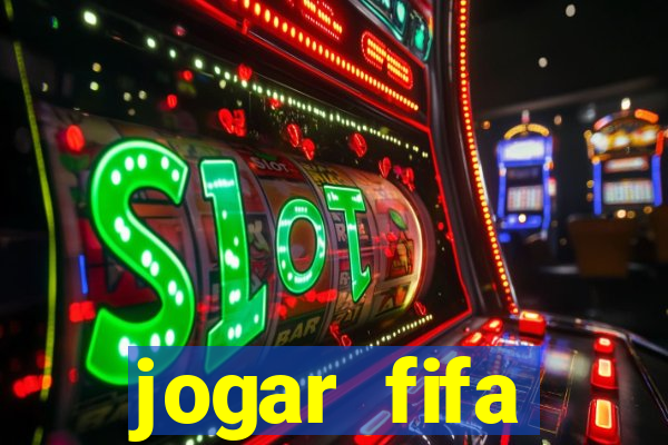 jogar fifa apostando dinheiro