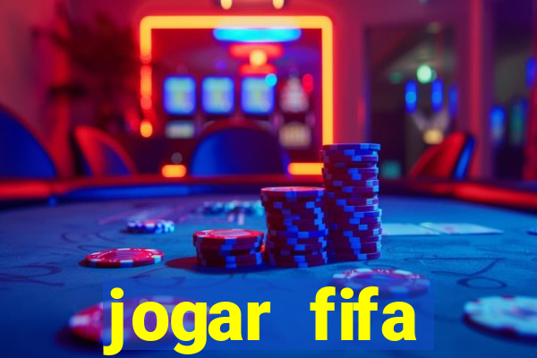 jogar fifa apostando dinheiro