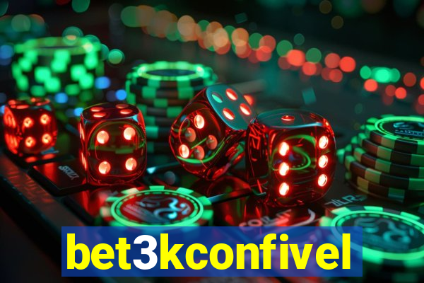 bet3kconfivel