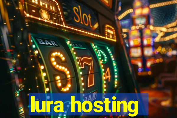 lura hosting