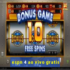 espn 4 ao vivo gratis