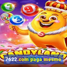 7622.com paga mesmo