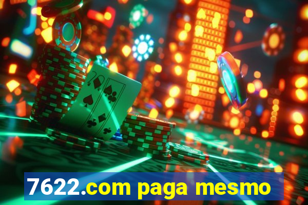 7622.com paga mesmo