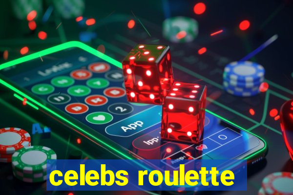 celebs roulette