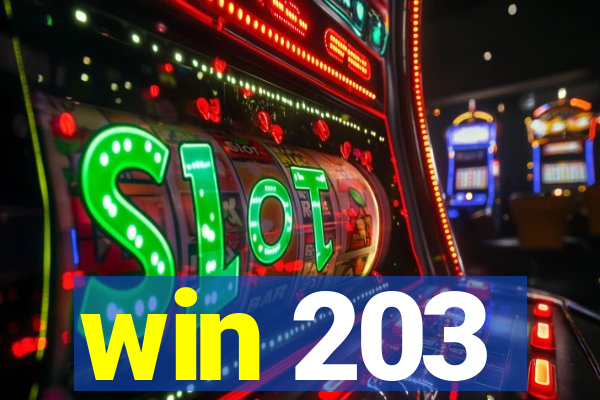 win 203