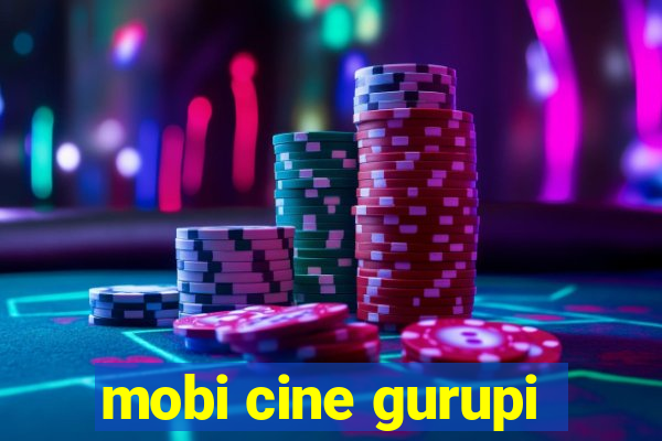 mobi cine gurupi