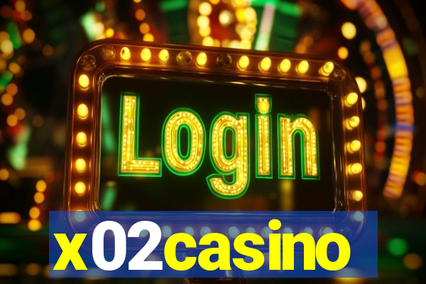 x02casino