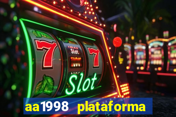 aa1998 plataforma de jogos