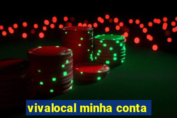 vivalocal minha conta