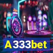 A333bet