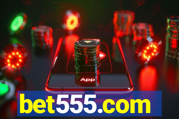 bet555.com