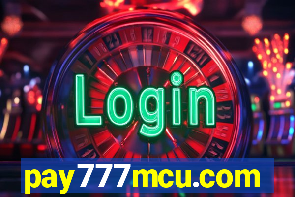 pay777mcu.com