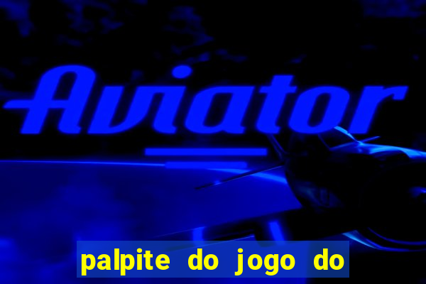 palpite do jogo do bicho de hoje kaledri