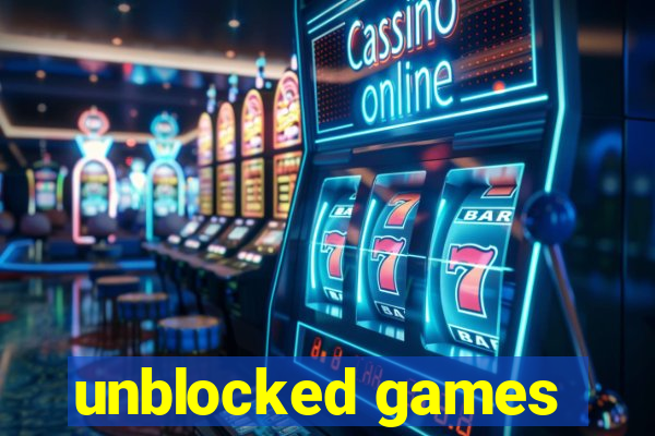 unblocked games