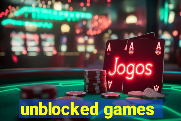 unblocked games