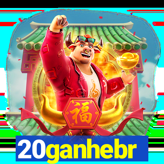 20ganhebr