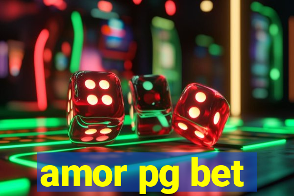 amor pg bet