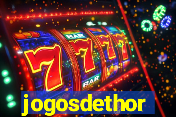 jogosdethor