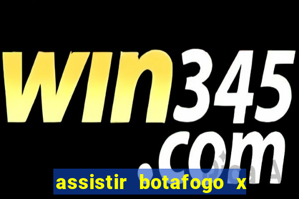 assistir botafogo x santos futemax