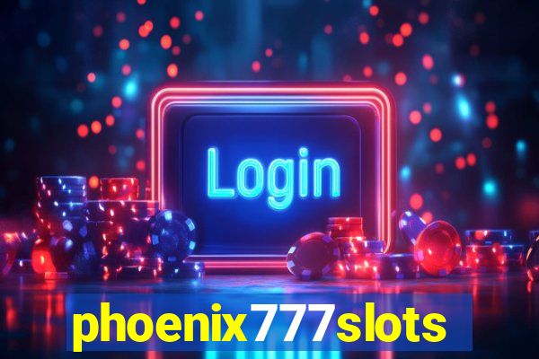 phoenix777slots