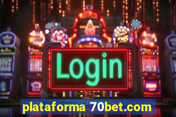 plataforma 70bet.com