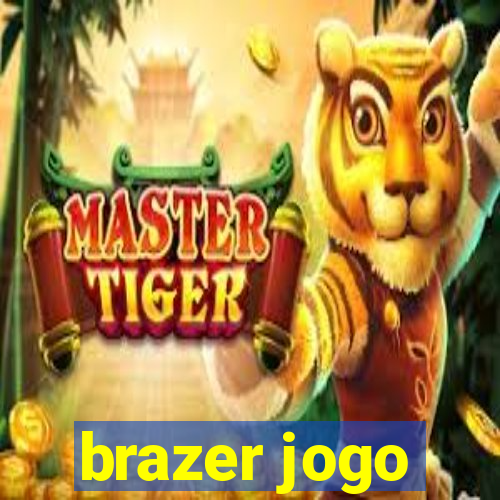 brazer jogo