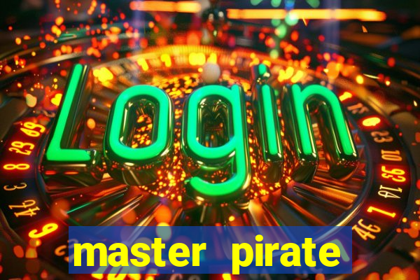 master pirate script pastebin