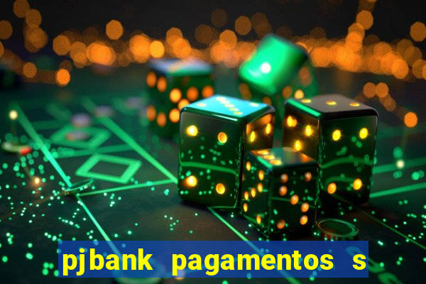 pjbank pagamentos s a 1