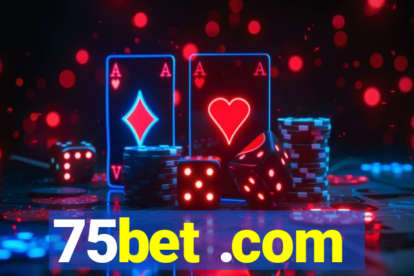 75bet .com