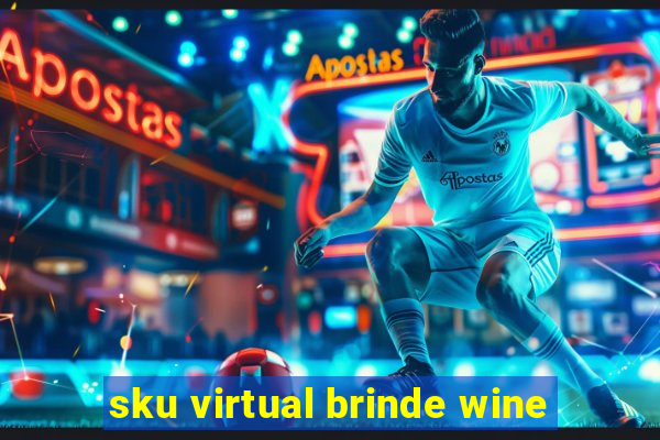 sku virtual brinde wine