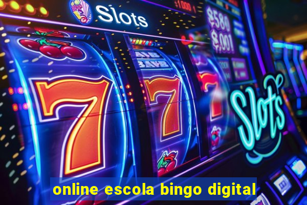 online escola bingo digital