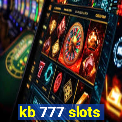 kb 777 slots