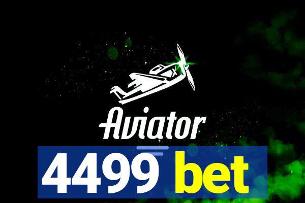 4499 bet