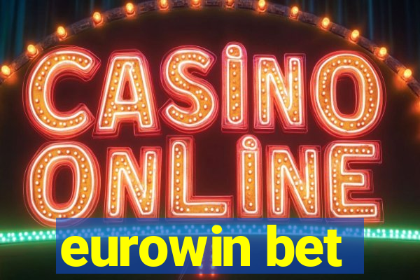 eurowin bet