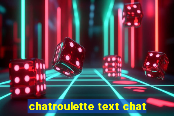 chatroulette text chat