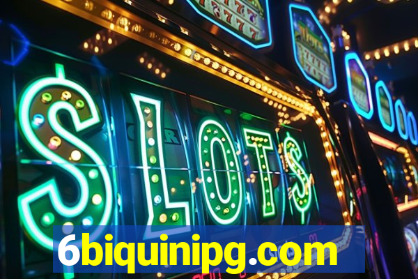 6biquinipg.com