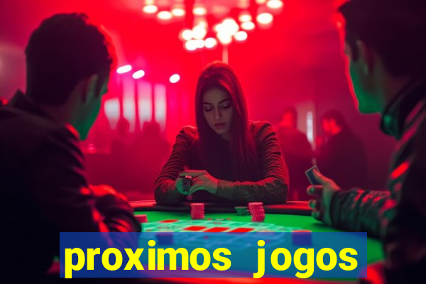 proximos jogos brasileirao serie a