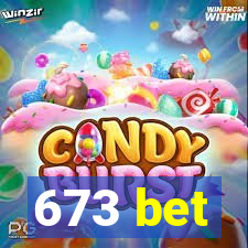 673 bet