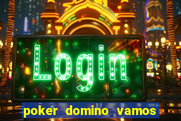 poker domino vamos penghasil uang