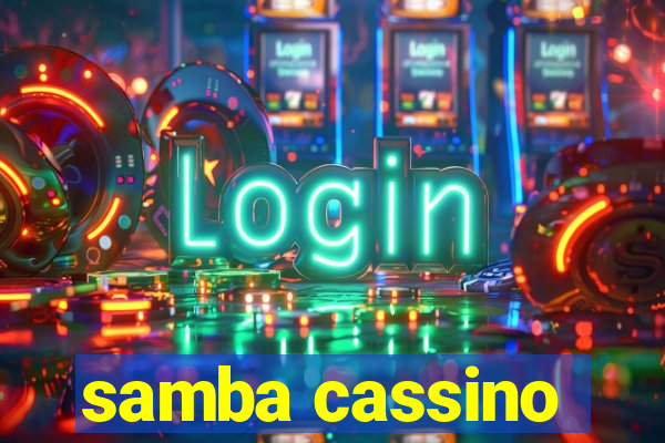 samba cassino