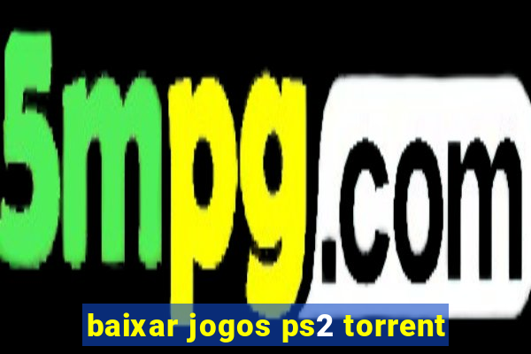 baixar jogos ps2 torrent