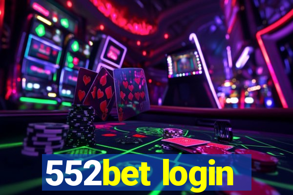 552bet login