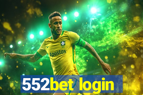 552bet login