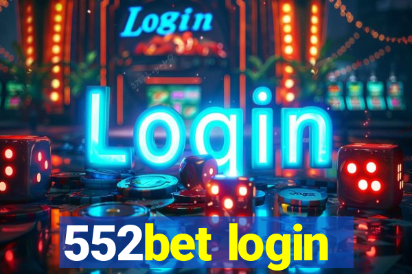 552bet login