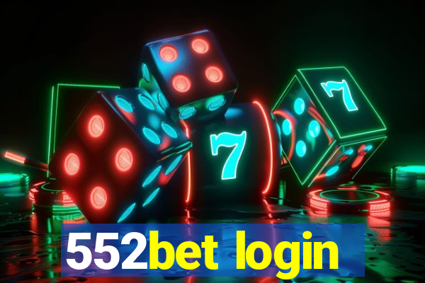 552bet login