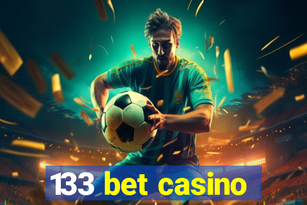 133 bet casino