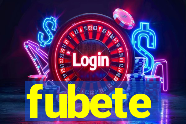 fubete