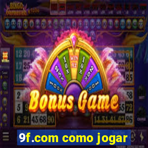 9f.com como jogar