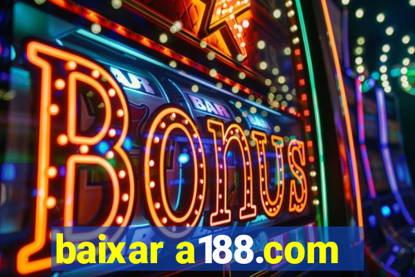 baixar a188.com