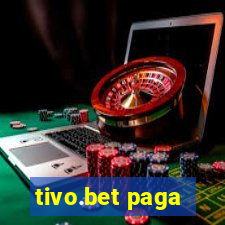 tivo.bet paga